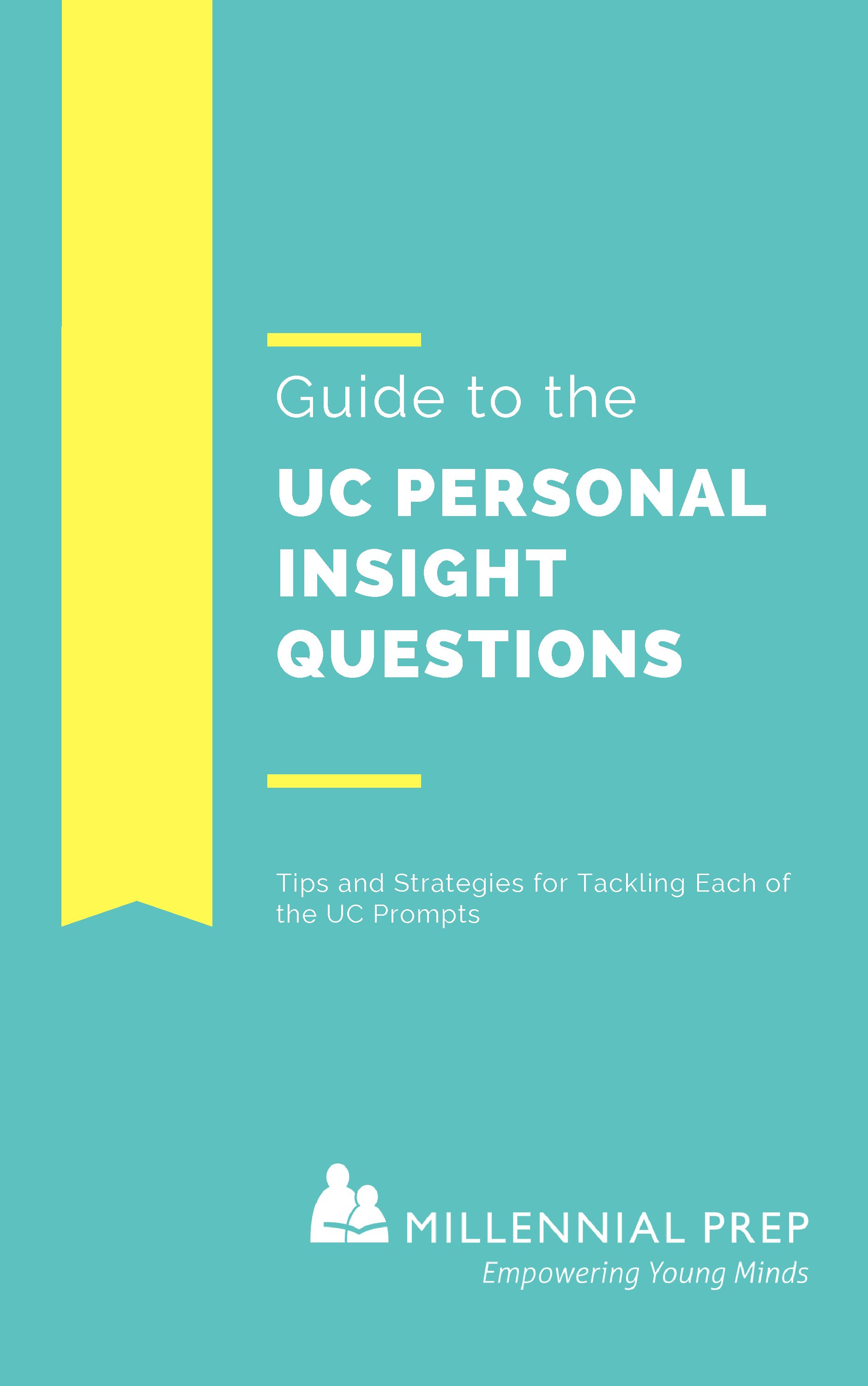 Ultimate Guide to the UC Personal Insight Questions